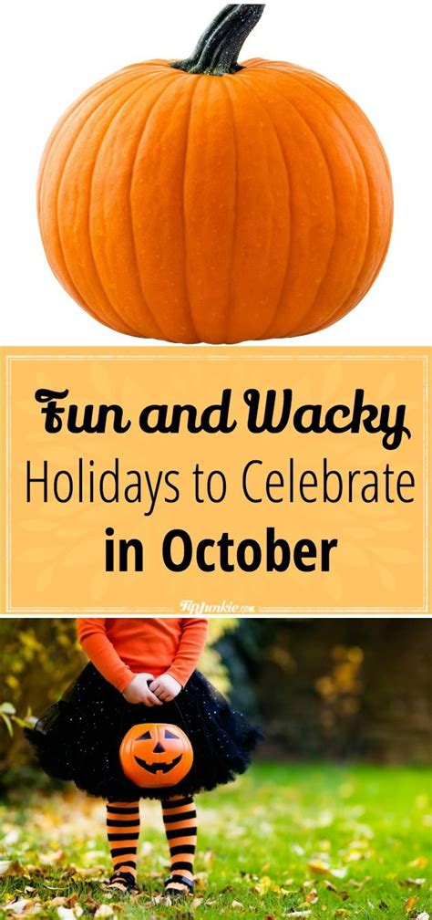 Fun And Wacky Holidays To Celebrate In October Printable Tip Junkie
