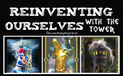 Reinventing Ourselves With The Tower Rainy Day Tarot