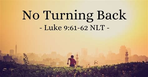 No Turning Back — Luke 961 62 What Jesus Did