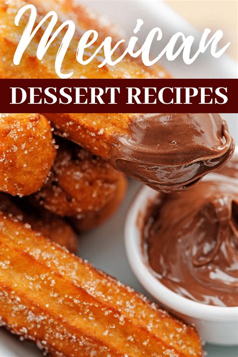 Mexican Desserts Youll Love Easy Recipes Insanely Good