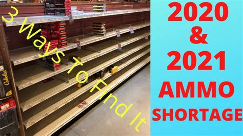2020 Soon To Be 2021 Ammo Shoratge 3 Ways To Help You Find Ammo Youtube