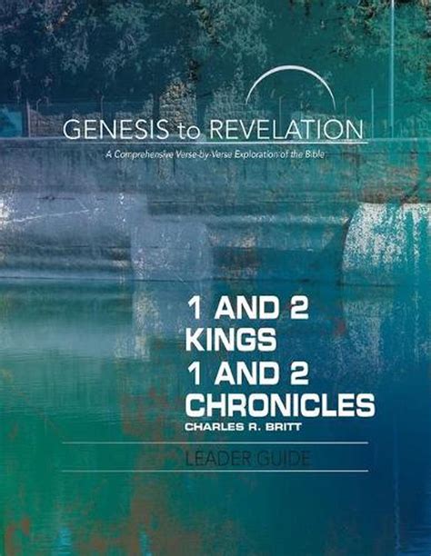 Genesis To Revelation 1and2 Kings1and2 Chronicles Leader Guide A