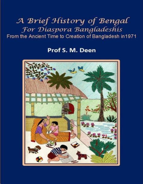 A Brief History Of Bengal For Diaspora Bangladeshis By Prof S M Deen Ebook Barnes And Noble®