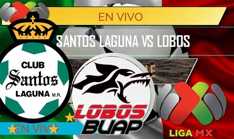 By tsm oficial · updated 4 hours ago · taken at tsm oficial. Santos Laguna vs Lobos BUAP En Vivo Score: Liga MX Table