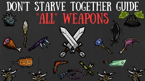 Don T Starve Together Guide Weapons YouTube