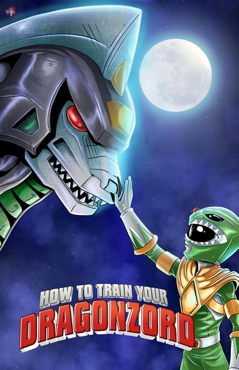 Power Rangers How To Train Your Dragonzord By Wil Woods On Deviantart