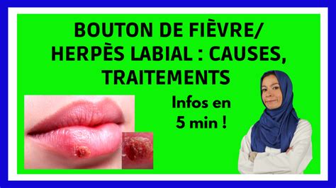 Bouton De Fievre Herpès Labial Causes Traitements Evolution En 5