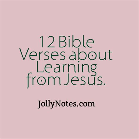 12 Bible Verses About Learning From Jesus Daily Bible Verse Blog