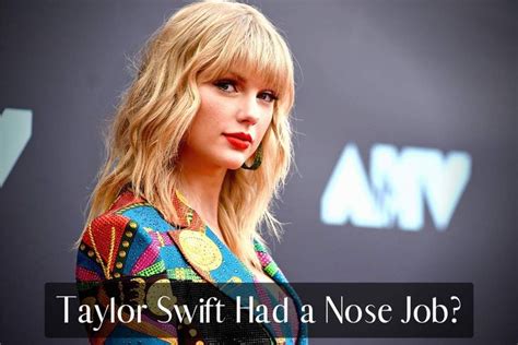 Taylor Swift Had A Nose Job Did She Undergo Cosmetic Surgery In 2022