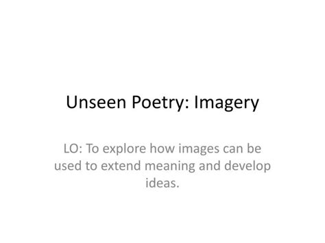 Ppt Unseen Poetry Imagery Powerpoint Presentation Free Download
