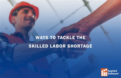 6 Ways To Tackle The Skilled Labor Shortage Applied Software Graitec