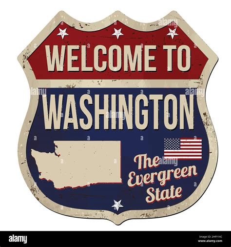 Welcome To Washington Vintage Rusty Metal Sign On A White Background