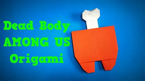 Origami Dead Body Among Us How To Make A Paper Among Us Easy