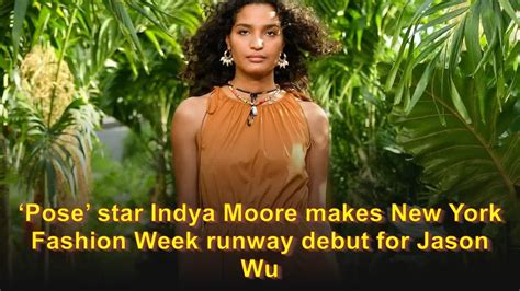 ‘pose star indya moore makes new york fashion week runway debut for jason wu youtube