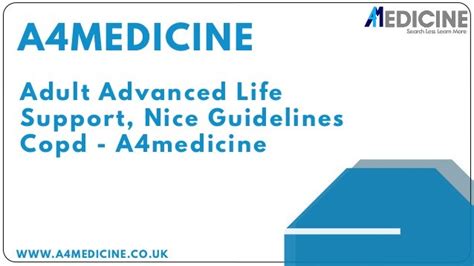 Adult Advanced Life Support Nice Guidelines Copd A4medicine