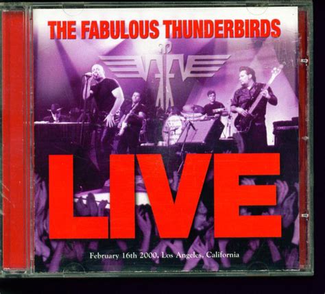 The Fabulous Thunderbirds Live Releases Discogs