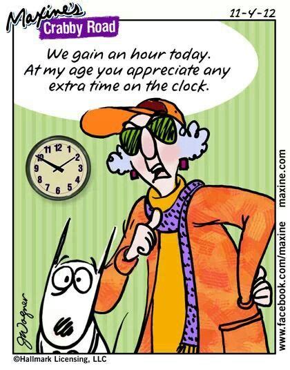 Daylight Savings Time Ends Humor Maxine Funny Quotes Fall Back Quotes
