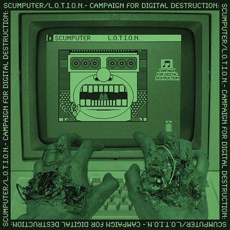 Campaign For Digital Destruction Split With Scumputer Lotion