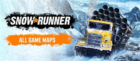 All Snowrunner Maps And Upgrades Locations