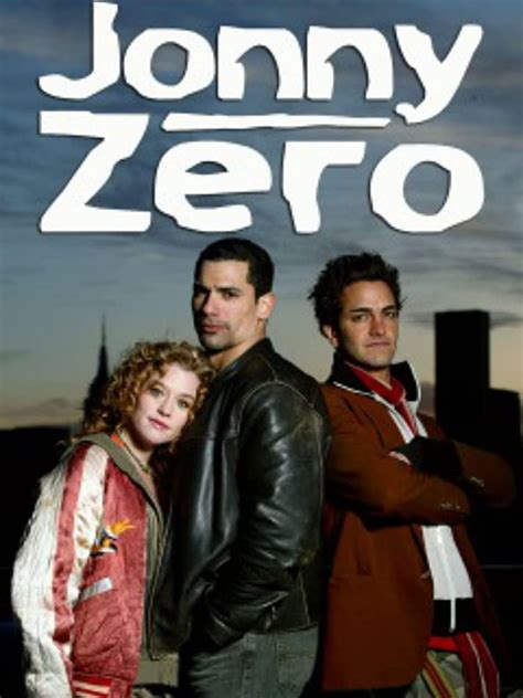 Jonny Zero Tv Series 2005 Filmaffinity