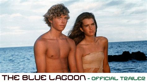 The Blue Lagoon Official Trailer In English Brooke Shields Blue