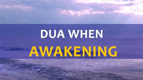 Prayer Dua When Awakening Daily Islamic Supplications Dua From