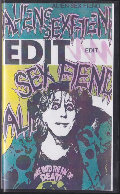 Alien Sex Fiend ‎ Edit 1991 Filmow