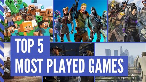 Top 5 Most Played Games In The World Best Games For Pc And Android