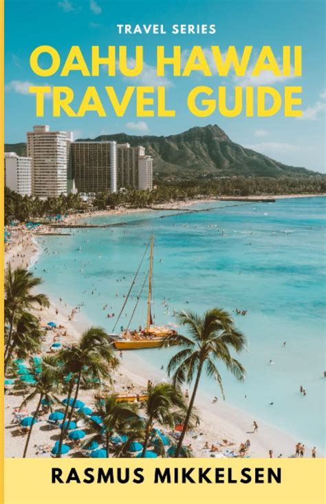 Buy Oahu Hawaii Travel Guide Discover All The Top Attractions