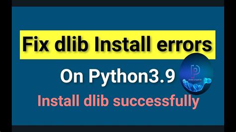 How To Install Dlib Library For Python Youtube