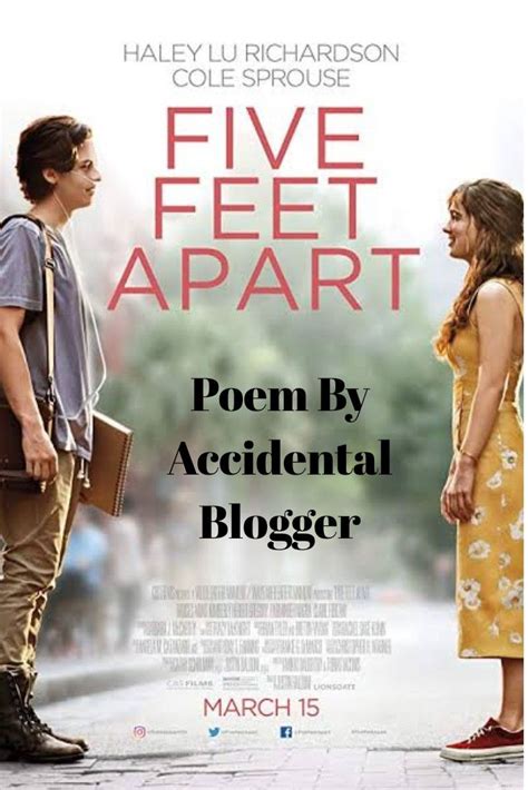 I'm sure you can fill in the blanks, he adds. Five Feet Apart - Poem | Poems, Losing my best friend, Feet