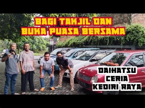 Bagi Takjil Dan Buka Puasa Bersama Daihatsu Ceria Kediri Raya YouTube