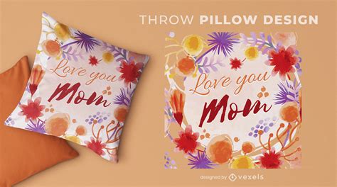 Love You Mom Throw Pillow Design Vector Download