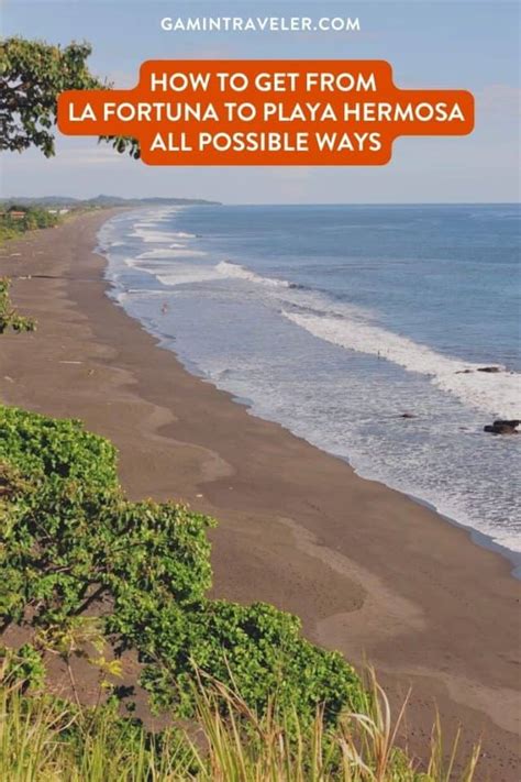How To Get From La Fortuna To Playa Hermosa Best Way