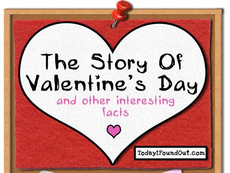The history of valentine's day originates from the fourth century b.c, and might have stemed to curbe a cruel practice. History Of Valentine's Day