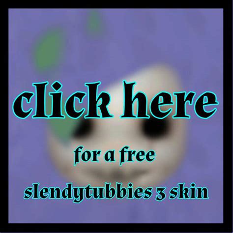 ⊙slendytubbies 3 Skin Requests ⊙ Closed Until April