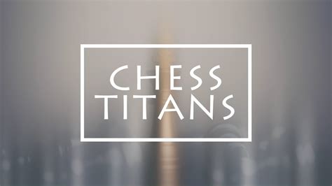 Chess Titans Promotional Video Youtube