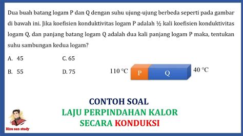 Bahas Soal Fisika Laju Perpindahan Kalor Secara Konduksi Bagian