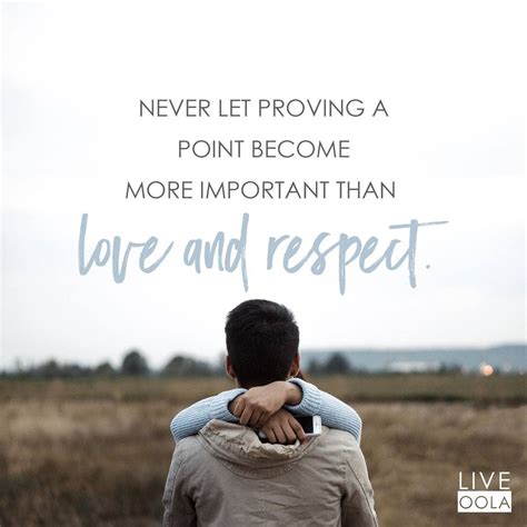 It Is Always Important To Love And Respect Each Otherpractice The