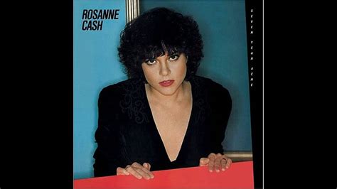Rosanne Cash Seven Year Ache 1981 Vinyl Youtube