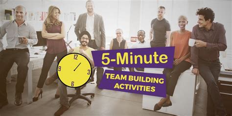 5 Minute Team Building Activities 7 Short Team Exercises