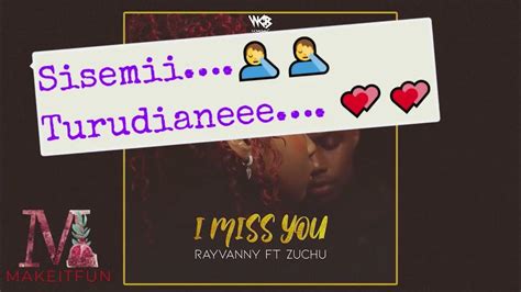 Rayvanny Ft Zuchu I Miss You Official Lyric Video Youtube