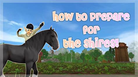 Star Stable How To Prepare For The Brand New Shires Youtube