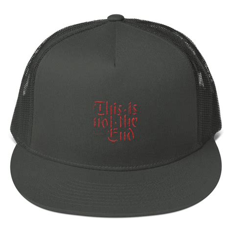 This Is Not The End Trucker Hat Manafest