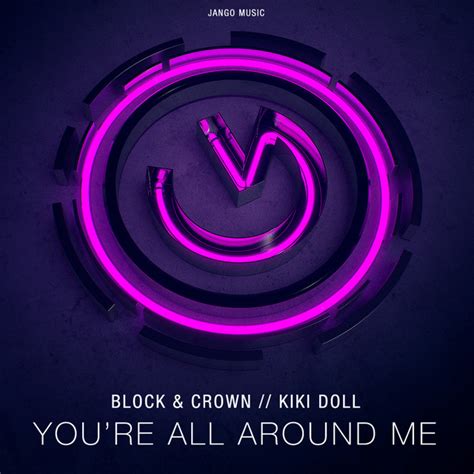 Youre All Around Me Single By Block And Crown Spotify