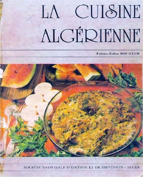 La Cuisine Algerienne Fatima Zohra Bouayed T L Charger Des Magazines Journaux Et Livres