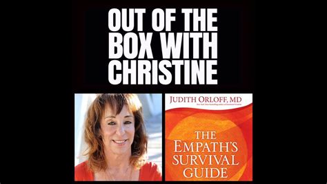 The Empath S Survival Guide With Dr Judith Orloff Youtube