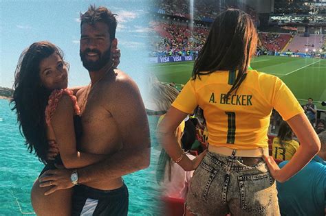 Liverpool Alisson Joins Reds And This Is His Stunning Wag Daily Star