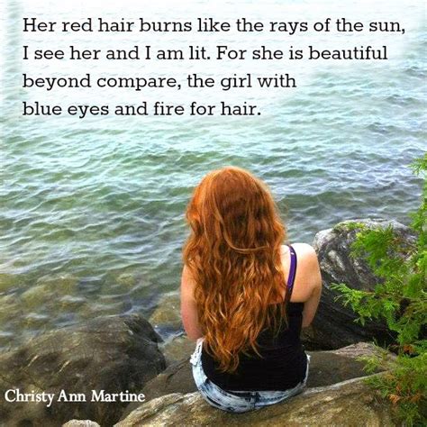 Christy Ann Martine The Spark Of Adoration Poem Her Red Hair Burns Like The Rays Of The Sun
