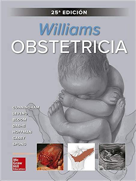 WILLIAMS OBSTETRICIA Amazon Es Cunningham F Gary Leveno Kenneth